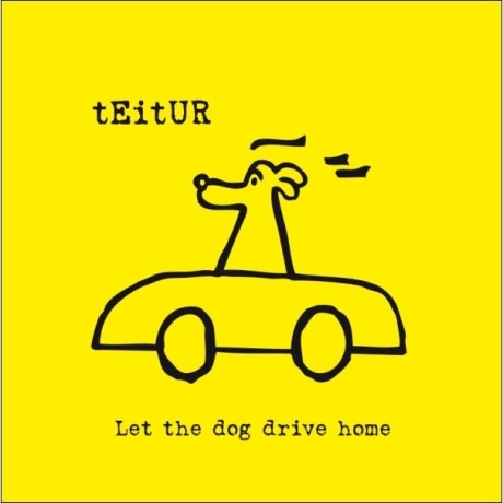 Teitur-Let-the-Dog-Drive-Home