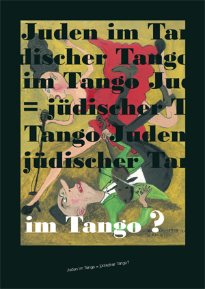 Juden im Tango = jüdischer Tango?